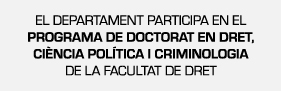 S'obrirà una nova finestra. Doctorat en Dret, Ciència Política i Criminologia